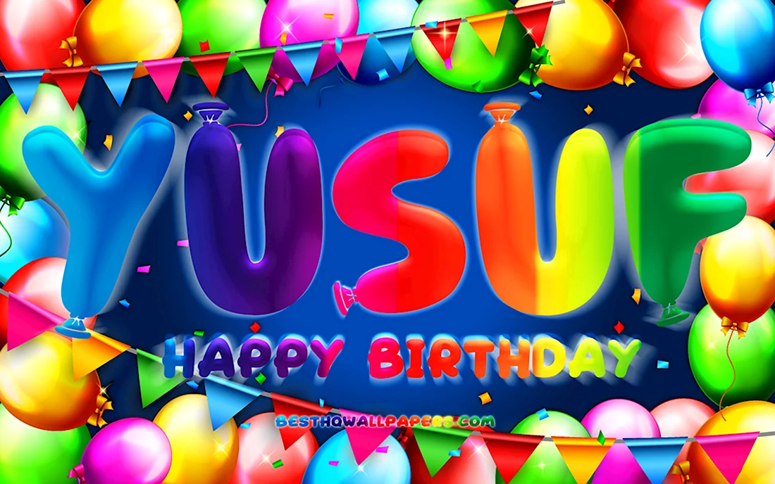 Поздравляю Юсуфа с днем рождения