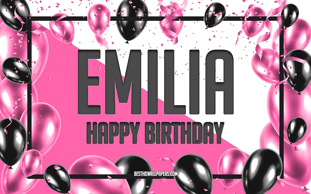 Emilia Happy Birthday