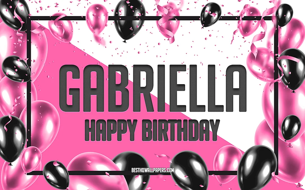 Happy Birthday Gabriella