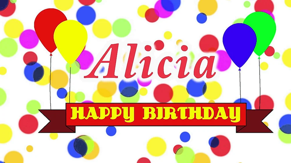 С днем рождения Алисию
